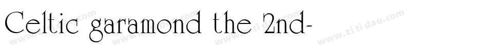 Celtic garamond the 2nd字体转换